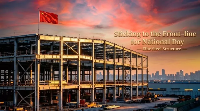 Salutacions del Dia Nacional d'Eihe Steel Structure
